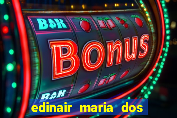 edinair maria dos santos moraes